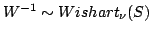 $ W^{-1} \sim Wishart_\nu(S)$